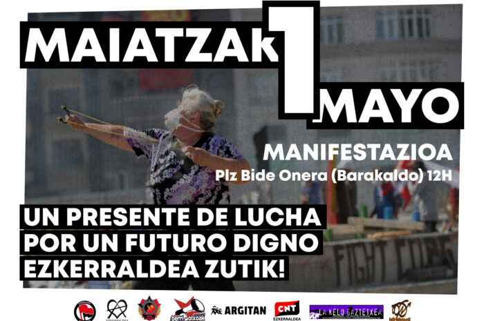 Un presente de lucha, por un futuro Digno. Ezkerraldea Zutik!